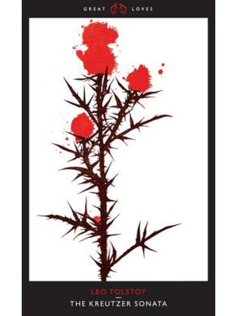 GREAT LOVES : THE KREUTZER SONATA PB A FORMAT