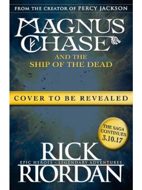 MAGNUS CHASE 3: AND THE SHIP OF THE DEAD HC