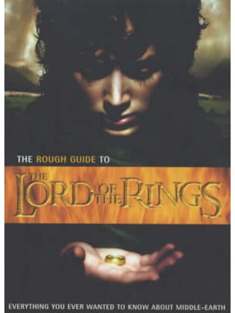 THE ROUGH GUIDE TO : LORD OF THE RINGS 1ST ED PB A FORMAT