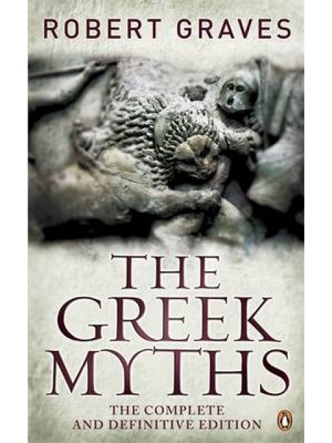 THE GREEK MYTHS : COMPLETE DEFINITE EDITION PB C FORMAT