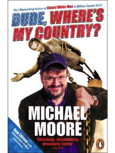 DUDE, WHERE IS MY COUNTRY? PB B FORMAT