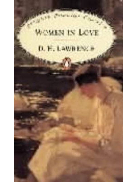 PENGUIN POPULAR CLASSICS : WOMEN IN LOVE PB A FORMAT