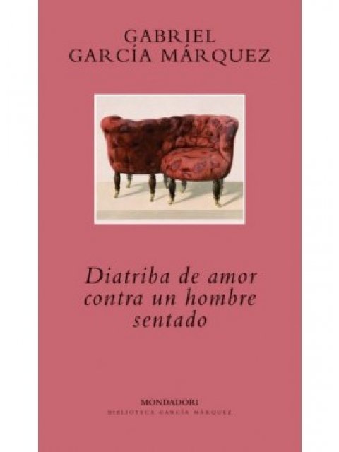 DIATRIBA DE AMOR CONTRA UN HOMBRE SENTADO PB B FORMAT