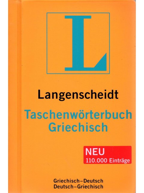LANGENSCHEIDT TASCHENWORTERBUCH DEUTSCH-GRIECHISCH & GRIECHISCH-DEUTSCH 2011 FL
