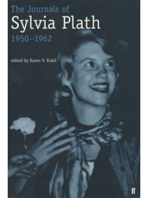 THE JOURNALS OF SYLVIA PLATH (1950-1962) PB B FORMAT