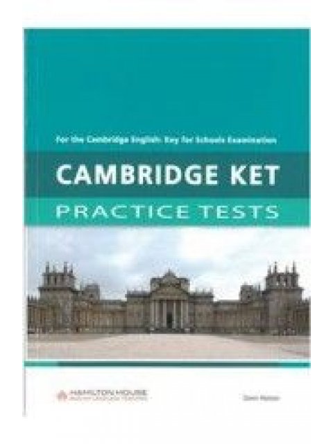 CAMBRIDGE KET PRACTICE TESTS SB