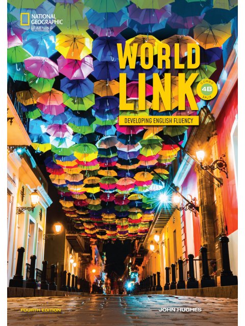 WORLD LINK LEVEL 4 COMBO SPLIT B + MY WORLD LINK ONLINE PRACTICE AND STUDENT'S EBOOK 4TH ED