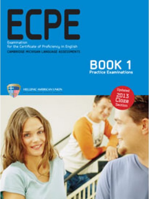 ECPE PRACTICE EXAMINATIONS 1 SB (UPDATED 2013 CLOZE SECTION)