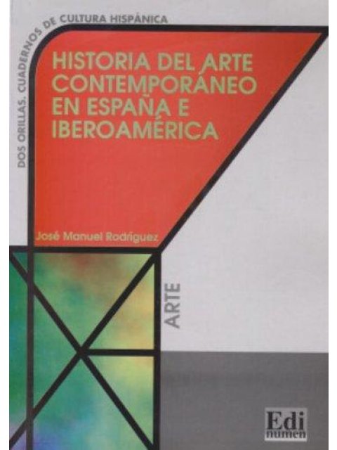 HISTORIA DEL ARTE CONTEMPORANEO EN ESPANA E IBEROAMERICA