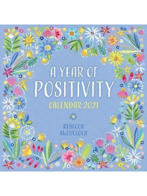 A YEAR OF POSITIVITY WALL CALENDAR 2021