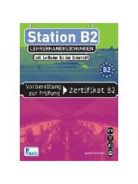 STATION B2 LEHRERHANDBUCH