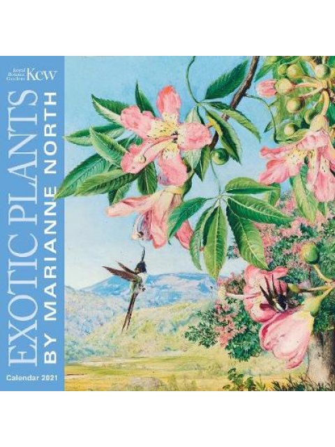 KEW GARDENS - EXOTIC PLANTS BY MARIANNE NORTH WALL CALENDAR 2021 (ART CALENDAR)