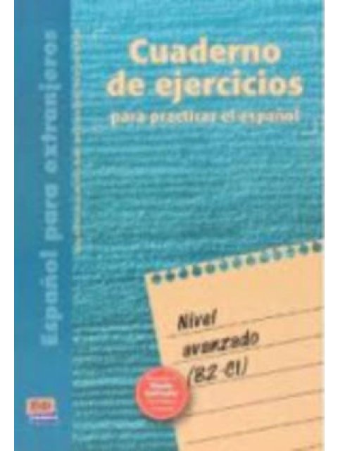 CUADERNO DE EJERCICIOS B2 + C1 AVANZADO