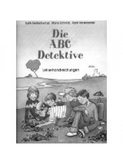 DIE ABC DETEKTIVE LEHRERHANDBUCH