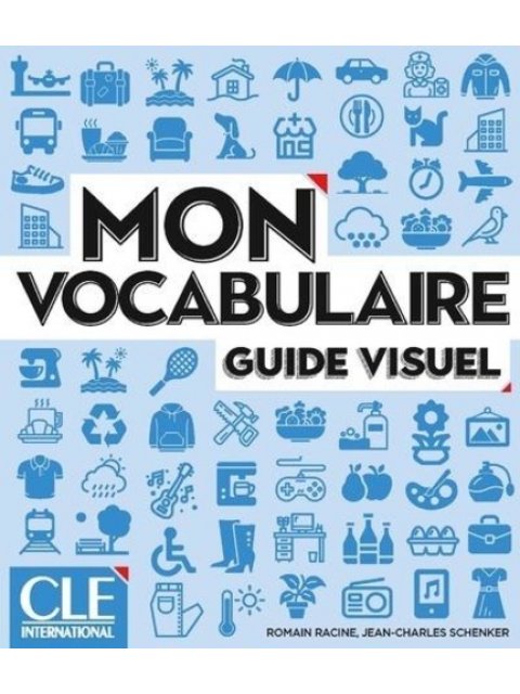 MON VOCABULAIRE A1 B1