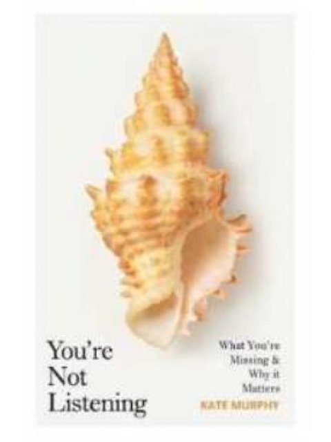 YOU'RE NOT LISTENING