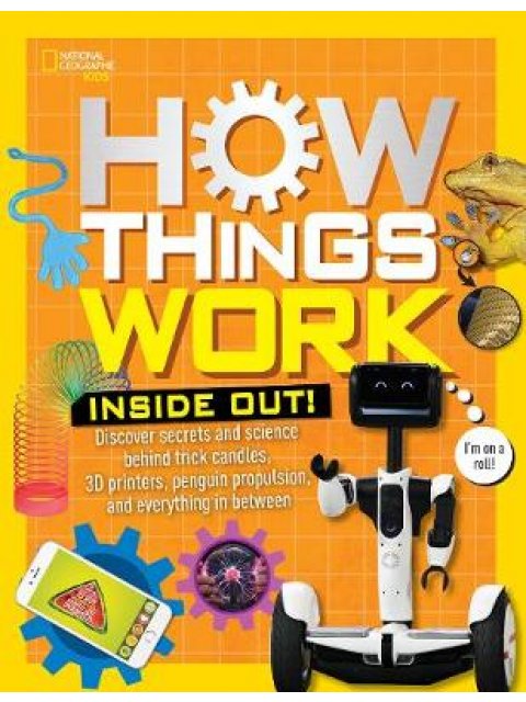 HOW THINGS WORK INSIDE