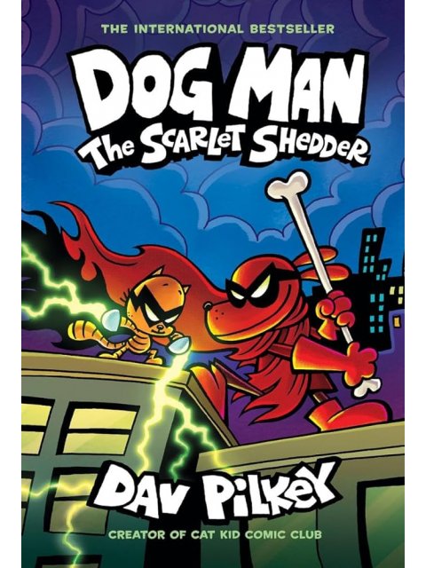 DOG MAN 12: THE SCARLET SHEDDER HC