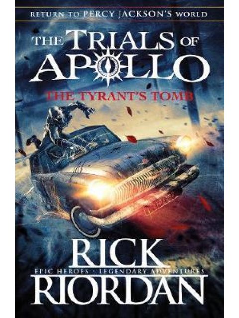 THE TRIALS OF APOLLO 4: THE TYRANT'S TOMB PB C FORMAT