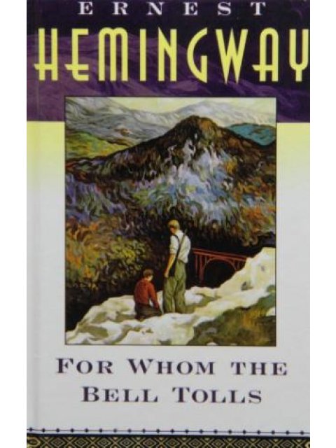 FOR WHOM THE BELL TOLLS/TO HAVE AND HAVE NOT PB A FORMAT