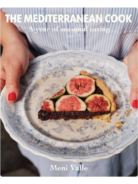 THE MEDITERRANEAN COOK: A YEAR OF SEASONAL EATING HC