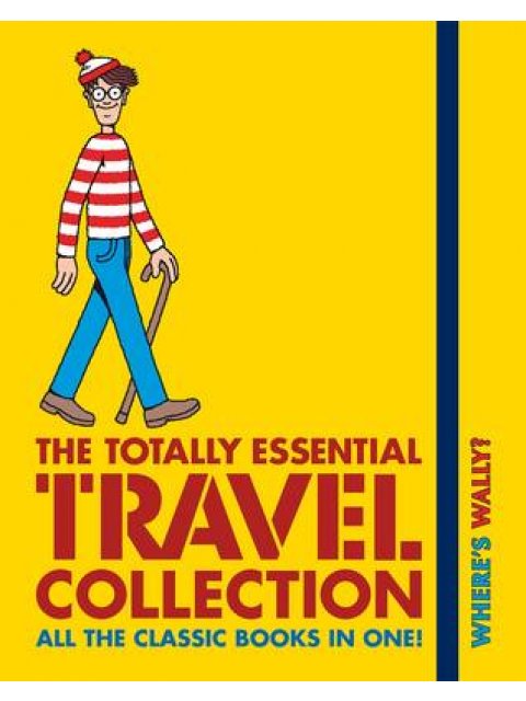 WHERE'S WALLY? THE TOTALLY ESSENTIAL TRAVEL COLLECTION PB