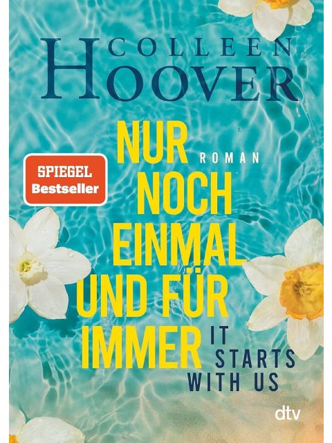 It starts with us - Nur noch einmal und für immer