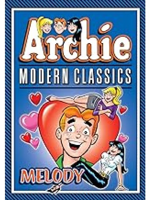 ARCHIE: MODERN CLASSICS MELODY PB