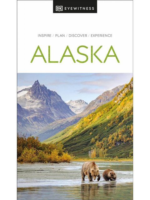 DK Eyewitness: Alaska
