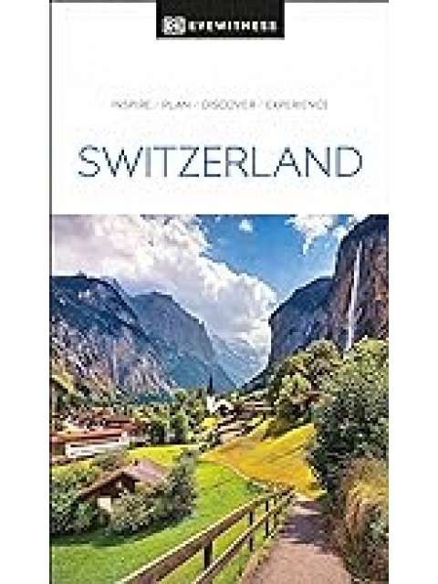 DK Eyewitness: Switzerland