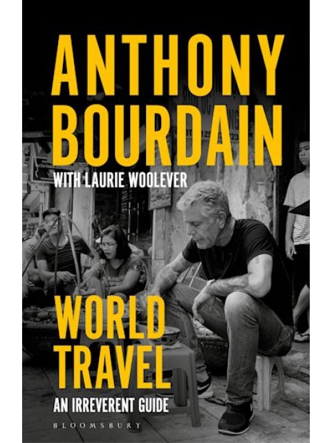 World Travel : An Irreverent Guide PB