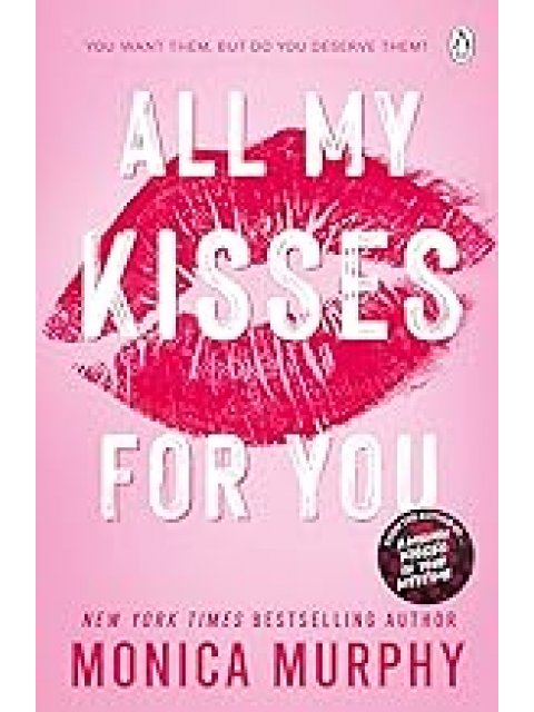 ALL MY KISSES FOR YOU