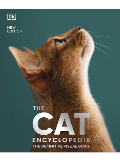 THE CAT ENCYCLOPEDIA : THE DEFINITIVE VISUAL GUIDE HC