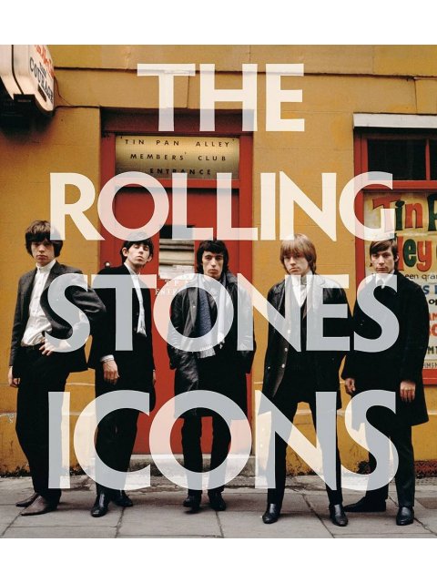 The Rolling Stones: Icons