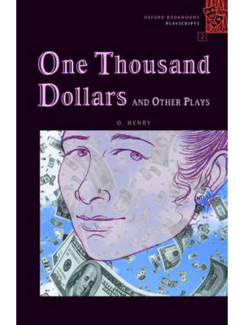 OBW PLAYSCRIPTS 2: ONE THOUSAND DOLLARS AND OTHER PLAYS @ - SPECIAL OFFER AND OTHER PLAYS @