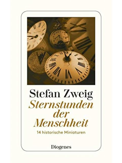 Sternstunden der Menschheit