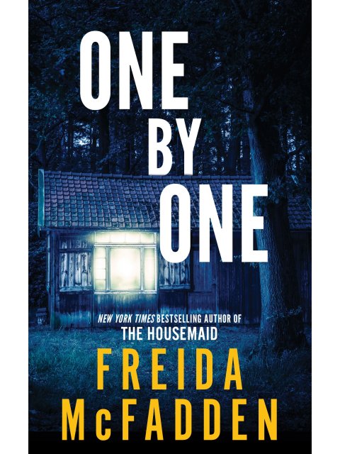 ONE BY ONE : FROM THE SUNDAY TIMES BESTSELLING AUTHOR OF THE HOUSEMAID