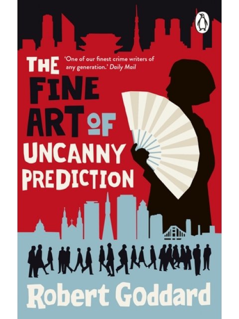 THE FINE ART OF UNCANNY PREDICTION PB