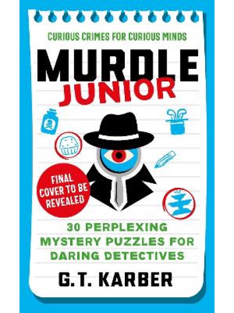 Murdle Junior: Curious Crimes for Curious Minds TPB