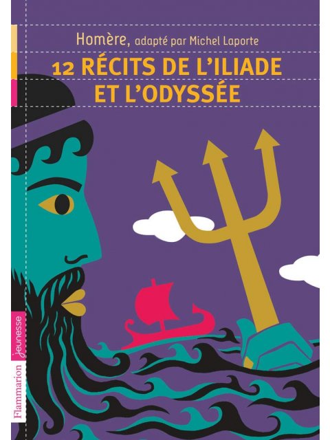 12 RÉCITS DE L'ILIADE ET L'ODYSSÉE