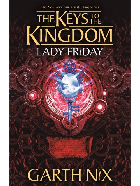 Lady Friday: The Keys to the Kingdom 5