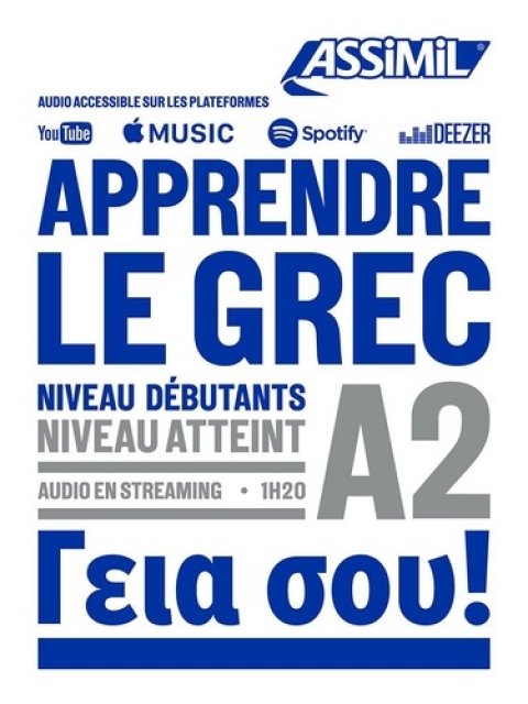 APPRENDRE LE GREC - NIVEAU DEBUTANTS - A2