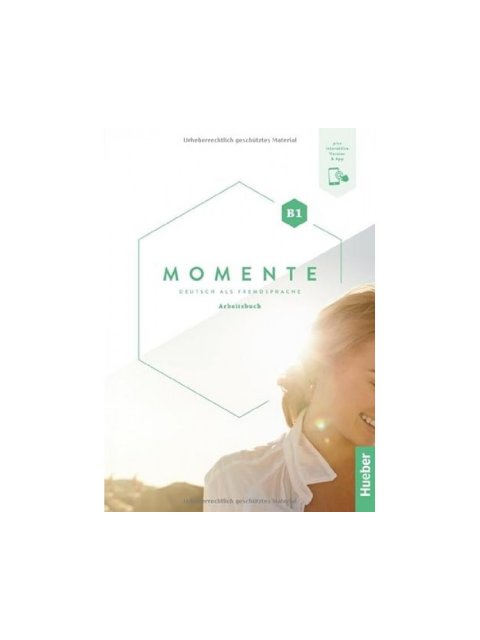 MOMENTE B1 ARBEITSBUCH (plus interaktive Version)