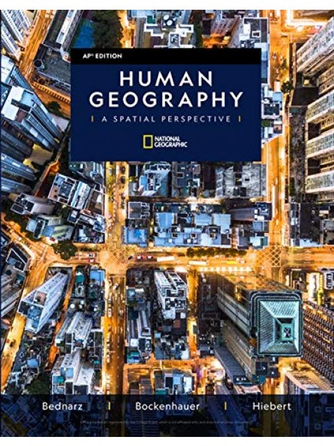 Human Geography A Spatial Perspective AP Edition Teacher's Edition Assessment Companion