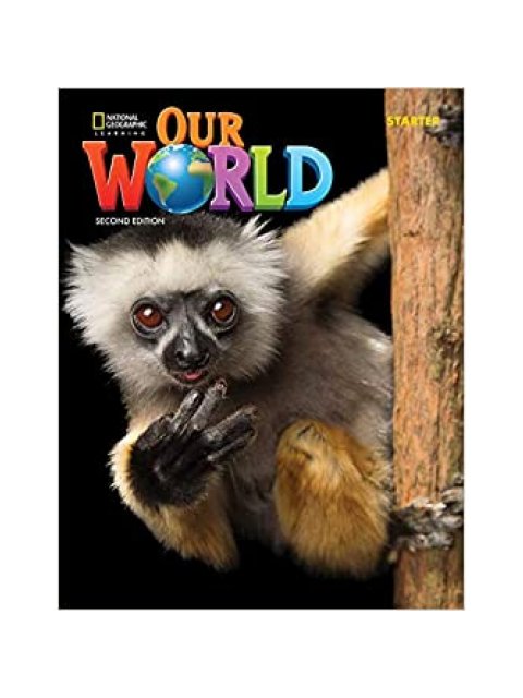 OUR WORLD STARTER SB ( + SPARK) EAC BRIT. ED 2ND ED