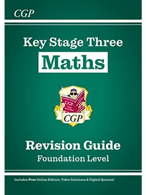 KS3 Maths Revision Guide – Foundation (includes Online Edition, Videos & Quizzes)