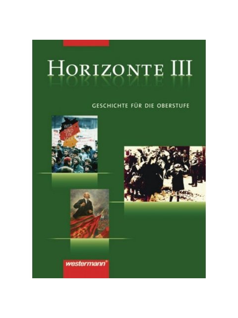Horizonte III – Geschichte für die Oberstufe