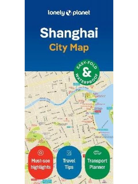 LONELY PLANET SHANGHAI CITY MAP 2 MAP - END DATE 31/12/2033