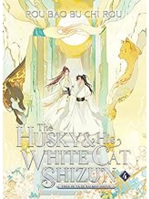 THE HUSKY AND HIS WHITE CAT SHIZUN: ERHA HE TA DE BAI MAO SHIZUN (NOVEL) VOL. 4 : 4