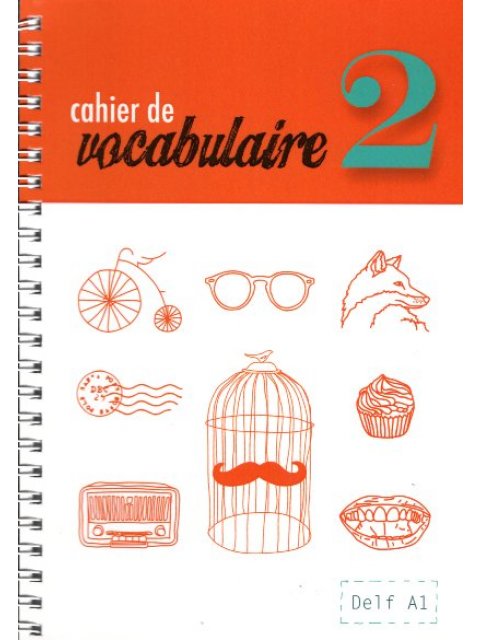 MON CAHIER DE VOCABULAIRE 2